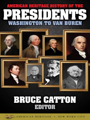 cover image of American Heritage History of the Presidents Washington to Van Buren